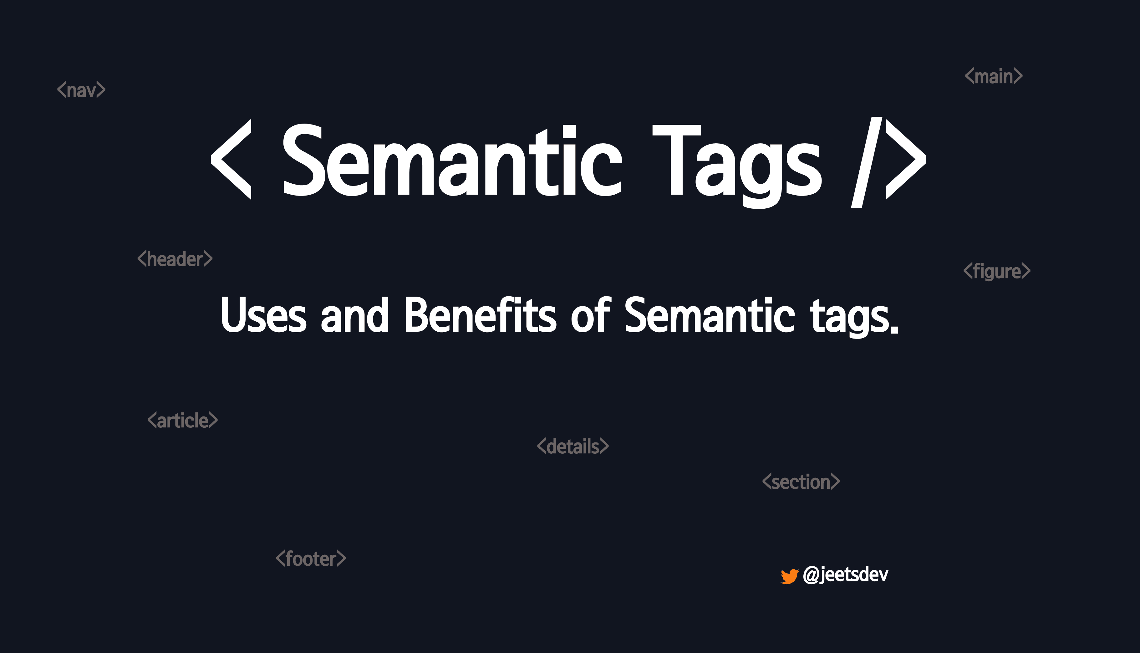 HTML Semantic Tags, Why is it important to use Semantic HTML?